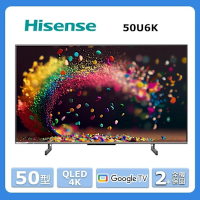 Hisense海信 50型《QLED》金屬量子點Google TV 4K HDR連網液晶顯示器50U6K