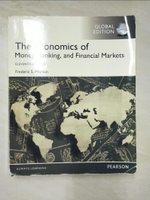 【書寶二手書T5／大學商學_JD3】The economics of money, banking, and financial markets_Frederic S. Mishkin