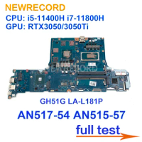 For Acer Nitro 5 AN517-54 AN515-57 laptop motherboard GH51G LA-L181P NBQBU11006 i5-11400H i7-11800H CPU RTX3050/3050Ti GPU Test