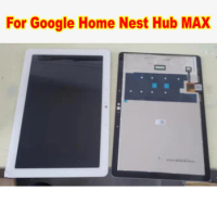 Best Working LCD Display Touch Panel Screen Digitizer Assembly Glass Sensor For Google Home Nest Hub MAX 10.1" Pantalla Parts
