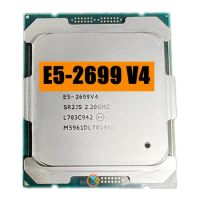 Xeon CPU E5-2699V4 2.20GHz 22-Cores 55M LGA2011-3 E5-2699 V4 processor E5 2699V4 free shipping E5 2699 V4