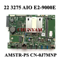 ALL IN ONE For Dell inspiron AIO 22 3275 Desktop Motherboard AMSTR-PS E2-9000E CN-0J7MNP J7MNP Mainboard 100%Tested