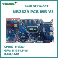 NB2629_PCB_MB_V3 Mainboard For Acer Swift SF514-55T Laptop Motherboard NB2629 with i5 i7-11th Gen CPU 16GB-RAM
