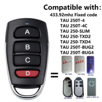 For TAU 250-SLIM TAU 250-K-SLIM 250T-BUG2 250-TXD2 Remote Control 433.92Mhz Compatible Garage Door Opener 433mhz Fixed Code