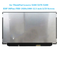 12.5 inch for ThinkPad Lenovo X260 X270 X280 Laptop LCD Screen IPS Panel EDP 30Pins FHD 1920x1080 60Hz