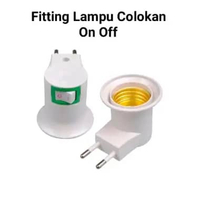 Fitting Lampu Colok - Fitting Lampu - Fitting Colok - Fitting Lampu Colok On Off - Fitting Lampu On 