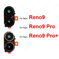 Rear Camera Glass Lens Cover For OPPO Reno 9 9 Pro+ 9Pro Plus Back Main Camera Lens Glass with Frame Holder Parts