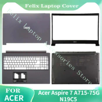 FOR Acer Aspire 7 A715-75G N19C5 LCD Back Cover/LCD Front Bezel/Palm Cushion/Bottom Cover Laptop Case Maintenance