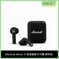 Marshall Minor III 真無線藍牙耳機 ＂經典黑＂ 藍牙5.2 25小時續航 無線充電 左右耳可單獨使用【APP下單最高22%回饋】