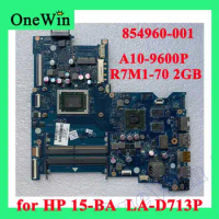 BDL51 LA-D713P for HP NOTEBOOK 15 15-BA New Laptop Non-Integrated Motherboard 854960-001 SPS 909259-001 SA R7M1-70 2GB A10-9600P