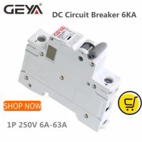 GEYA Din Rail DC MCB 6KA 1P 250V Mini Circuit Breaker DC 6A 10A 16A 20A 25A 32A 40A 50A 63A