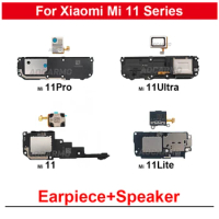 Earpiece Ear Speaker + Bottom Loudspeaker Buzzer Flex Cable For Xiaomi 11 Lite 11Pro Ultra Mi 11T Pr