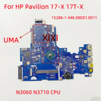 15288-1 448.08D01.0011 For HP Pavilion 17-X 17T-X Laptop motherboard with N3060 N3710 CPU V2G GPU100% Fully tested