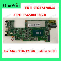 for Miix 510-12ISK Tablet 80U1 Lenovo ideapad Notebook Integrated Motherboards 100% Work 1601B-04-01 I7-6500U 8GB FRU 5B20M28844