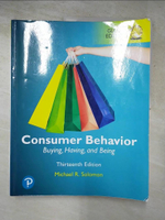 【書寶二手書T1／大學商學_KTF】Consumer Behavior：Buying, Having, and Being（13版）_Michael R. Solomon