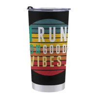 I Run On Good Vibes-Workout Fitness 20 Oz Car Cup Travel Coffee Mug Stainless Steel Cup Car Portable Thermal Women Men Fitness W