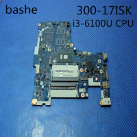 For Lenovo 300-17 isk notebook motherboard i3-6100u CPU nm-a491 motherboard 100% test