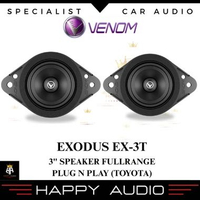 Speaker Full Range 3 inch VENOM EXODUS EX-3T Plug n Play For Toyota Innova Zenix Original
