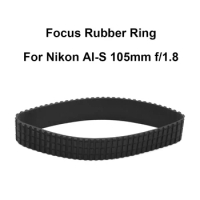Lens Focus Grip Rubber Ring Replacement for Nikon AI-S 105mm f/1.8 Camera Accessories Repair part