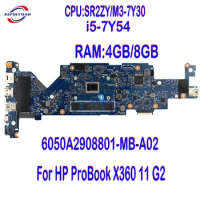 For HP ProBook X360 11 G2 HSN-I10C Laptop Motherboard 932687-001/501/601 6050A2908801 with M3-7Y30 or i5-7Y54 CPU 4G or 8G RAM