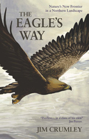 【電子書】The Eagle's Way : Nature's New Frontier in a Northern Landscape