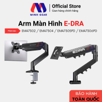 【Deal hot]】 【Ưu đãi có thời hạn】 Giá đỡ / ARM màn hình EDRA  EMA7302 / EMA7304 / EMA 7305PD / EMA730