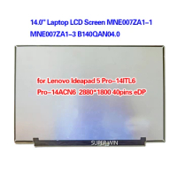 14.0" Laptop LCD Screen MNE007ZA1-1 MNE007ZA1-3 B140QAN04.0 for Lenovo Ideapad 5 Pro-14ITL6 Pro-14ACN6 2880*1800 40pins eDP