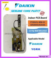 Daikin GR50044145354A ORIGINAL DAIKIN YORK INDOOR PC BOARD PCB CONTROL BOARD MOTHERBOARD YWM FT FTN 