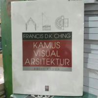 Kamus visual arsitektur edisi 2 karangan francis dk ching.