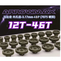 Original ARROWMAX PINION GEAR 3.17mm bore diameter 48P 12T-46T (7075 HARD) anodic oxidation motor gear