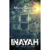 Inayah Maria Kajiwa - Novel Karyaseni