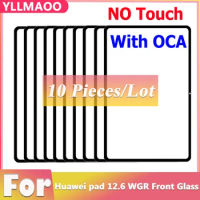10 PCS For Huawei MatePad Pro 12.6 2021 WGR-W09 WGR-W19 WGR-AN19 Front Touch Screen Glass Cover Lens Panel New Glass + OCA