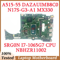 For Acer A515-55 DAZAUIMB8C0 With SRG0N I7-1065G7 CPU Mainboard NBHZR11002 Laptop Motherboard N17S-G3-A1 MX330 100% Working Well