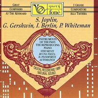 自動演奏鋼琴作品集－喬普林、蓋希文、歐文．柏林、懷特曼 Instruments of the Past: The Reproducing Piano - S. Joplin, G. Gershwin, I. Berlin, P. Whiteman (CD)【fone】