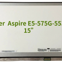 For Acer Aspire E 15 E5-575G-553k Laptop LCD Screen LED Display Matrix