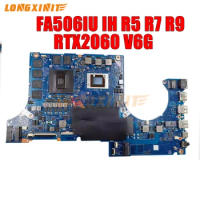 FA506I Laptop Motherboard For ASUS FA706 FA506IU FA506IV FX506I FA506II FA506IH FA706II FA706I R5-4600 R7-4800H R9-4900H RTX2060