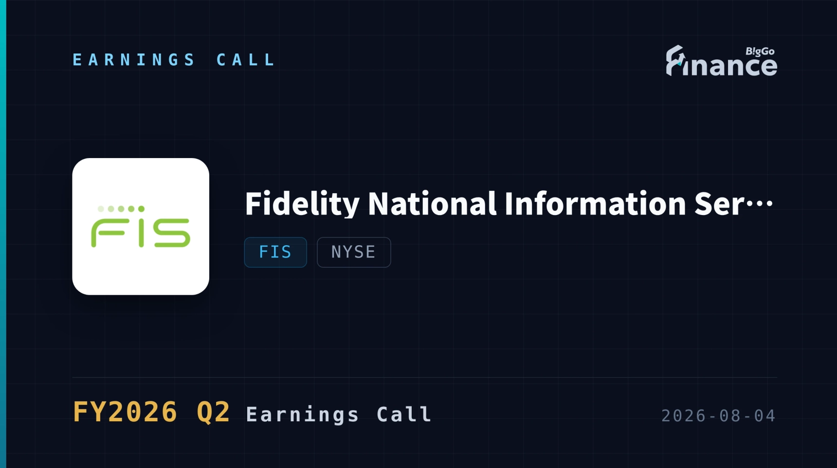 [Fidelity National Information Services Q2 2026 Earnings Call] FIS Raises Free Cash Flow Guide, Cuts Capital Markets Outlook as Q2 Cash Flow Triples to $525M