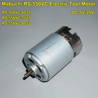 Mabuchi RS-550VC-8022 7527 6532 6038 Electric Tool DC 10.8V 12V 18V for MAKITA DEWALT HITACHI Cordless Drill Screwdriver Motor