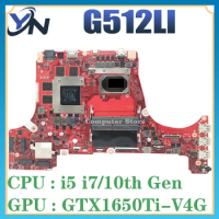 Notebook Mainboard For ASUS ROG Strix G15 G512 G512L G512LI G512LH G712LI PX512L Laptop Motherboard I5 I7 GTX1650Ti/4G