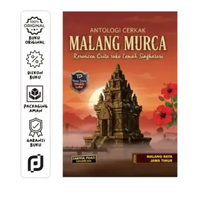 Malang Murca - Cerita Daerah Malang Raya - Antologi Cerkak Basa Jawa Standar A5 145×200mm
