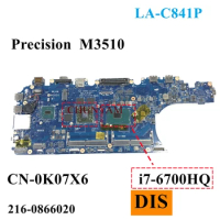 K07X6 LA-C841P FOR Dell Precision M3510 i7-6700HQ Laptop Notebook Motherboard CN-0K07X6 0K07X6 Mainboard Full Test 100%Work