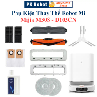 Phụ Kiện Thay Thế Robot Mijia M30S - D103CN/ Chổi Lăn, Chổi Cạnh, Bộ Lọc Hepa, Giẻ Lau, Túi Bụi, Nướ