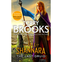 Bookxcess - The Last Druid: Book Four Of The Fall Of Shannara (ISBN: 9780356510286)