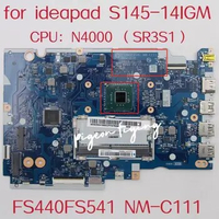 FS440FS541 NM-C111 Mainboard For Ideapad S145-14IGM Laptop Motherboard CPU:N4000 SR3S1 DDR4 FRU:5B20S41887 5B20S41885 Test OK