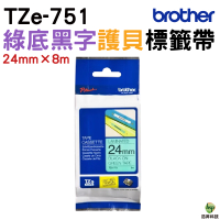 Brother TZe-751 護貝標籤帶 24mm 綠底黑字 適用PT-750W P710BT PT-P700 PT-P910BT PT-900 P950W