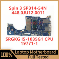 448.0JU12.0011 Mainboard For Acer Spin 3 SP314-54N Laptop Motherboard 19771-1 With SRGKG I5-1035G1 CPU 100% Tested Working Well