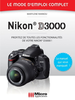 【電子書】Nikon D3000 - Le mode d'emploi complet