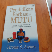 pendidikan berbasis mutu jerome s. arcaro