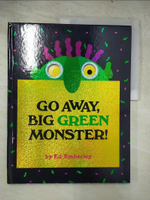 【書寶二手書T2／少年童書_JXS】Go away, big green monster!_Emberley, Ed
