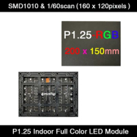 30pcs/Lot P1.25 Indoor SMD LED Module Panel 200 x150mm Full Color Display 3in1 1/60 Scan SMD1010 HUB75E 160 x 120Pixels Matrix